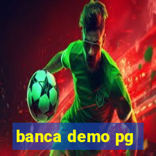 banca demo pg